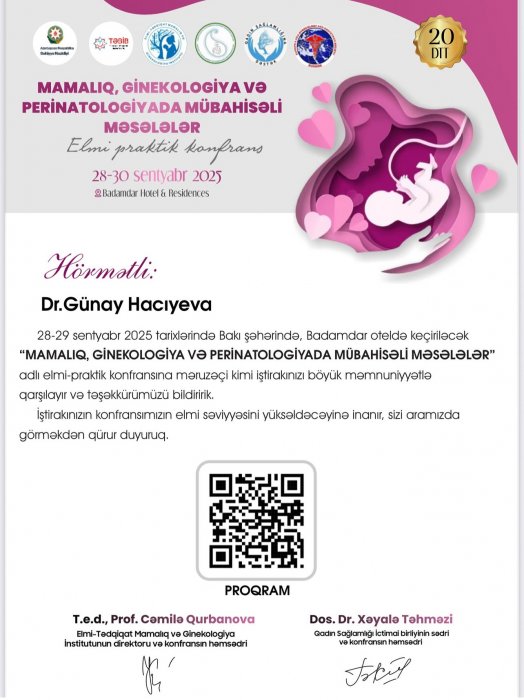MAMALIQ, GİNEKOLOGİYA VƏ PERİNATOLOGİYADA MÜBAHİSƏLİ MƏSƏLƏLƏR - ELMI PRAKTIK KONFRANS