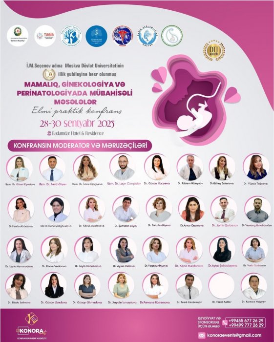 MAMALIQ, GİNEKOLOGİYA VƏ PERİNATOLOGİYADA MÜBAHİSƏLİ MƏSƏLƏLƏR - ELMI PRAKTIK KONFRANS